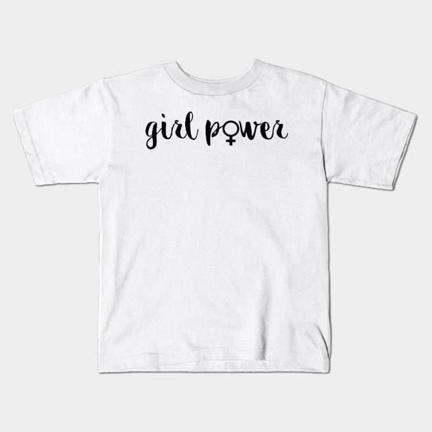 Girl Power Kids T-Shirt by lolosenese